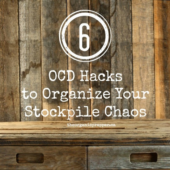 6-OCD-Hacks-to-Organize-Your-Stockpile-Chaos 6-OCD-Hacks-to-Organize-Your-Stockpile-Chaos