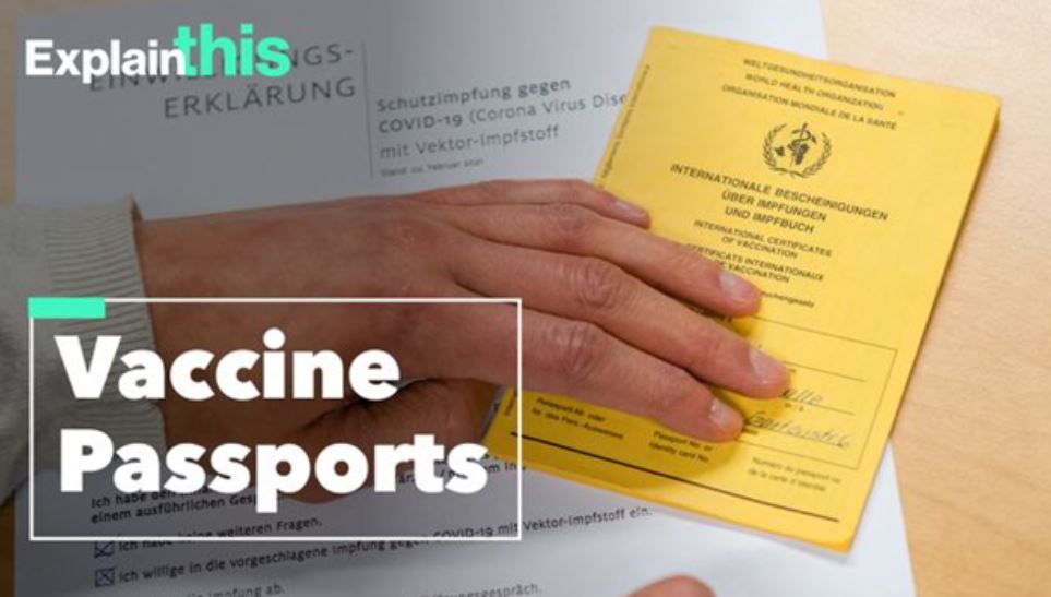 vaccine passports explain vaccine passports explain