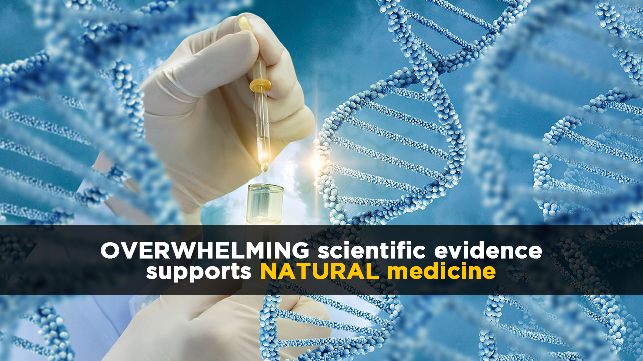 OVERWHELMING-scientific-evidence-supports-NATURAL-medicine